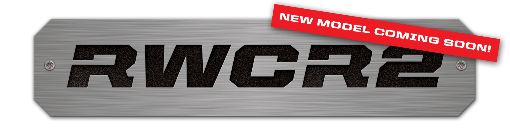 New Model Coming Soon!